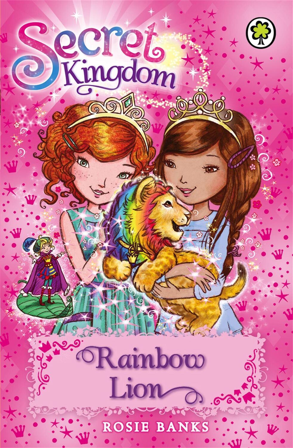 Cover: 9781408329030 | Secret Kingdom: Rainbow Lion | Book 22 | Rosie Banks | Taschenbuch