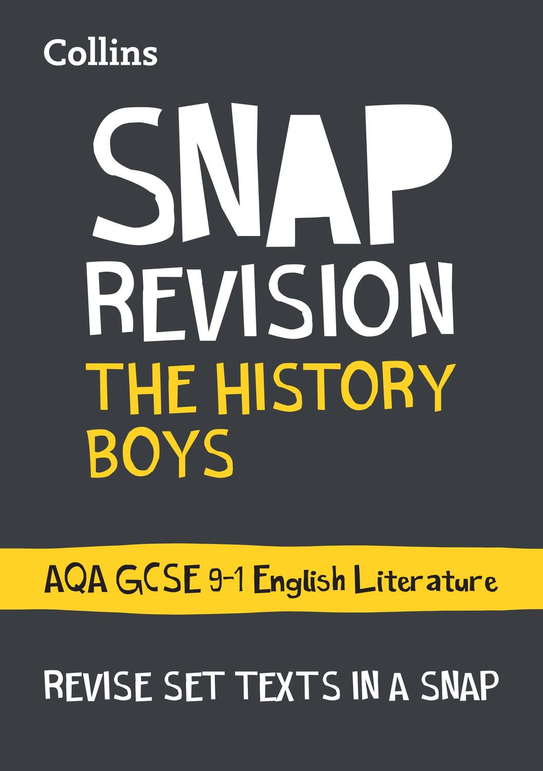 Cover: 9780008247171 | The History Boys: AQA GCSE 9-1 English Literature Text Guide | Gcse