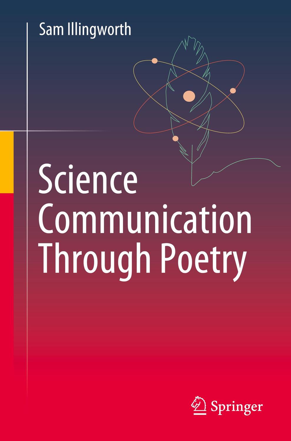 Cover: 9783030968281 | Science Communication Through Poetry | Sam Illingworth | Taschenbuch