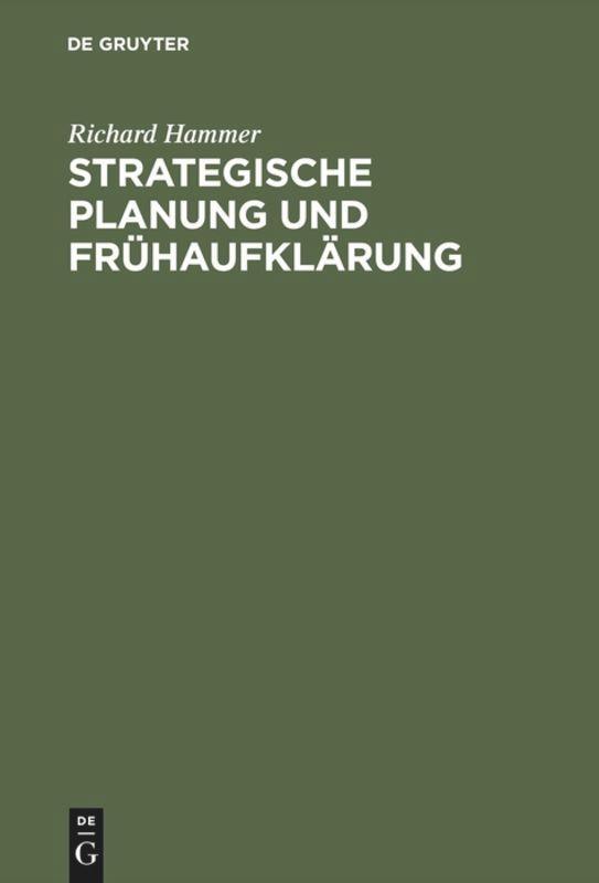 Cover: 9783486244533 | Strategische Planung und Frühaufklärung | Richard Hammer | Buch | LI