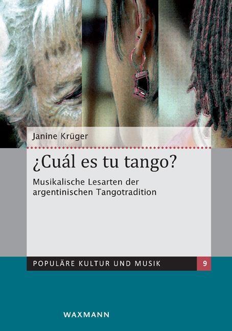 Cover: 9783830927365 | Cuál es tu tango? Musikalische Lesarten der argentinischen...