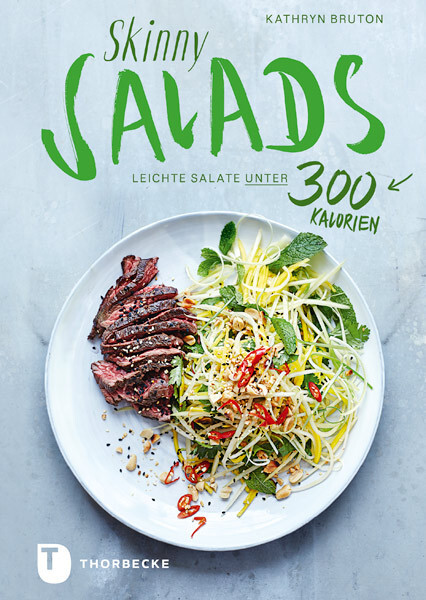 Cover: 9783799512367 | Skinny Salads | Leichte Salate unter 300 Kalorien | Kathryn Bruton
