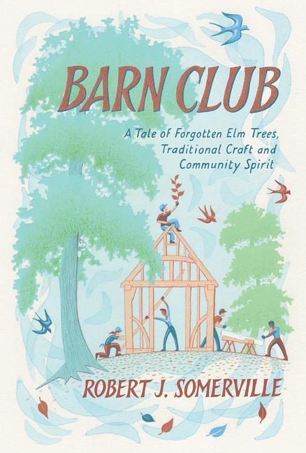 Cover: 9781603589666 | Barn Club | Robert Somerville | Buch | Gebunden | Englisch | 2021