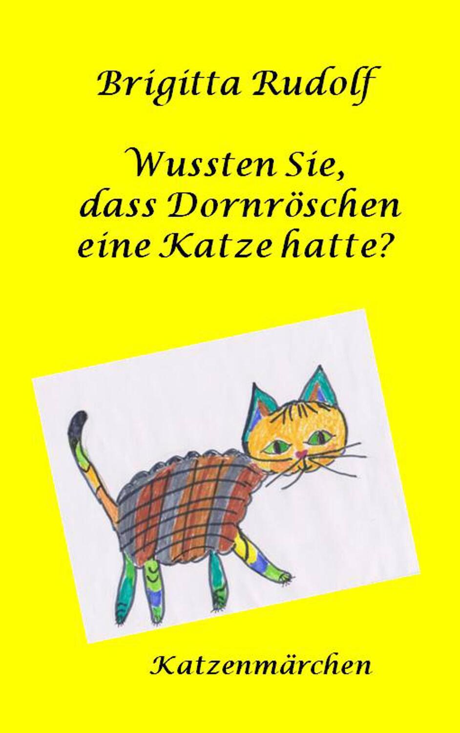 Cover: 9783746091358 | Wussten Sie, dass Dornröschen eine Katze hatte? | Katzenmärchen | Buch