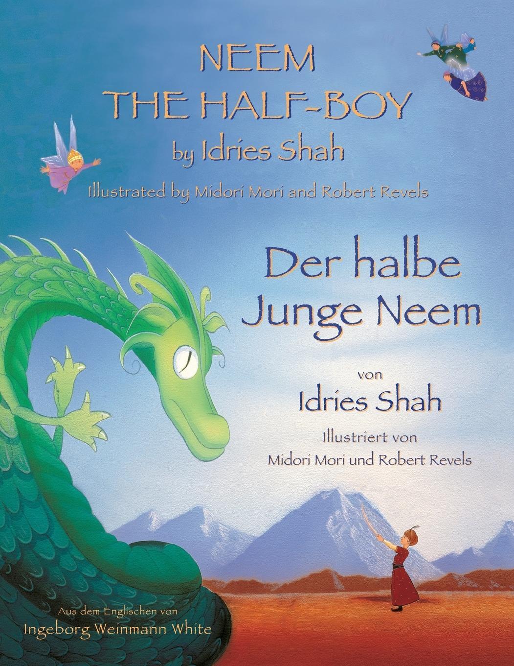 Cover: 9781948013529 | Neem the Half-Boy -- Der halbe Junge Neem | Idries Shah | Taschenbuch