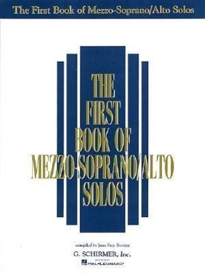 Cover: 9780793503650 | The First Book of Mezzo-Soprano/Alto Solos | Hal Leonard Corp (u. a.)