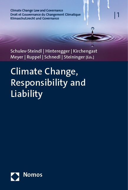 Cover: 9783848787074 | Climate Change, Responsibility and Liability | Schulev-Steindl (u. a.)