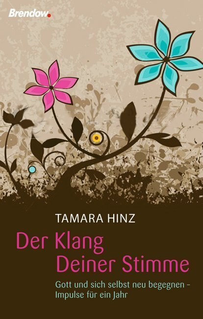 Cover: 9783865063588 | Der Klang Deiner Stimme | Tamara Hinz | Taschenbuch | 159 S. | Deutsch