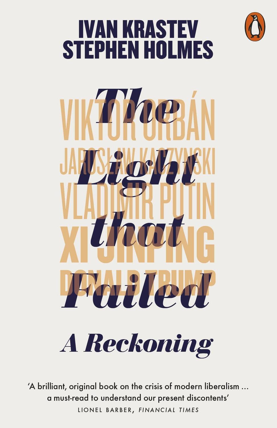 Cover: 9780141988108 | The Light that Failed | A Reckoning | Ivan Krastev (u. a.) | Buch