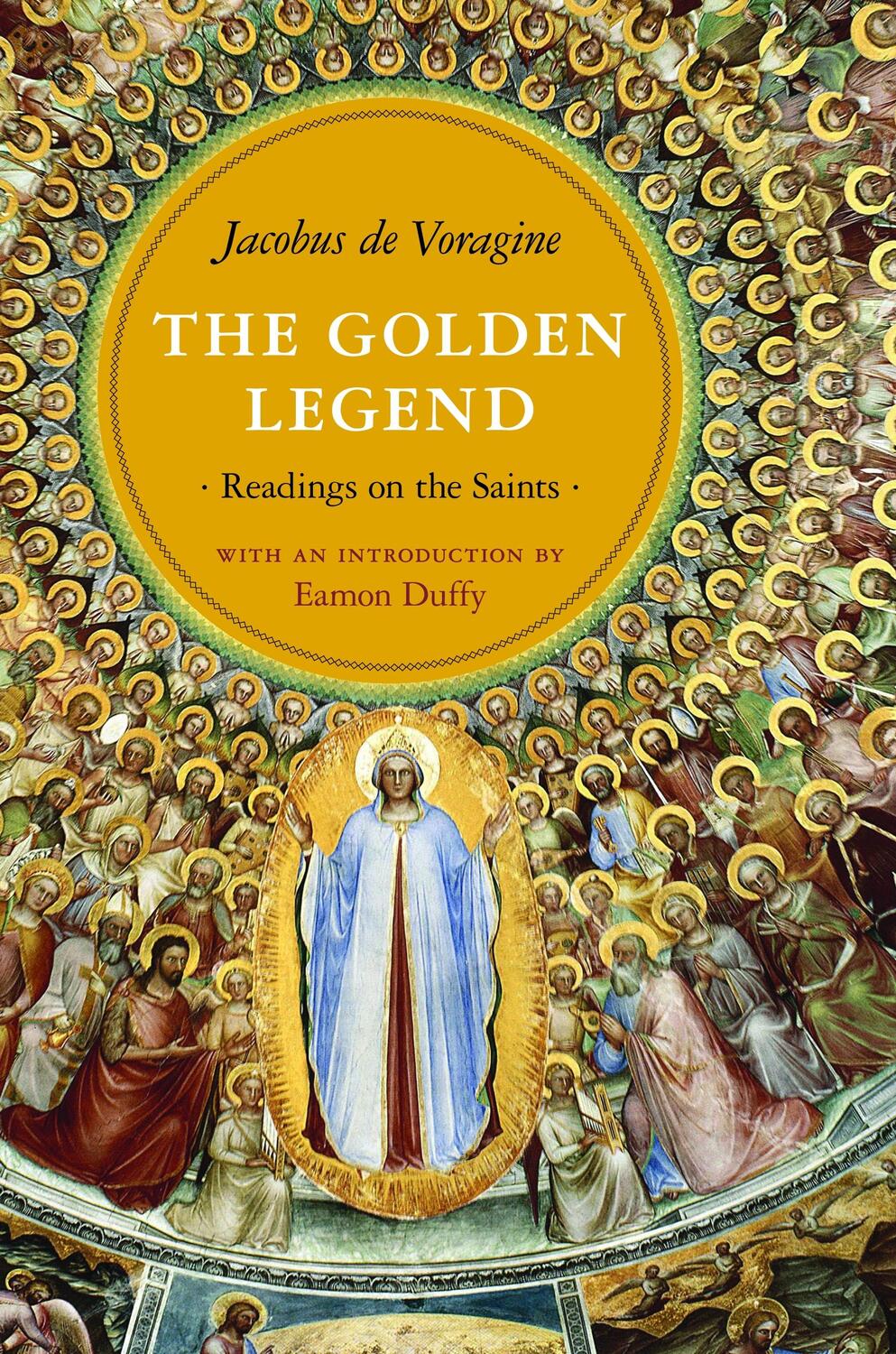 Cover: 9780691154077 | The Golden Legend | Readings on the Saints | Jacobus De Voragine