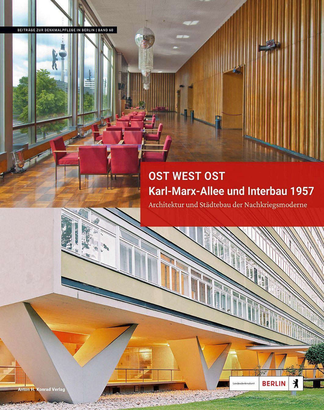Cover: 9783874376310 | Ost West Ost. Karl-Marx-Allee und Interbau 1957. Architektur und...