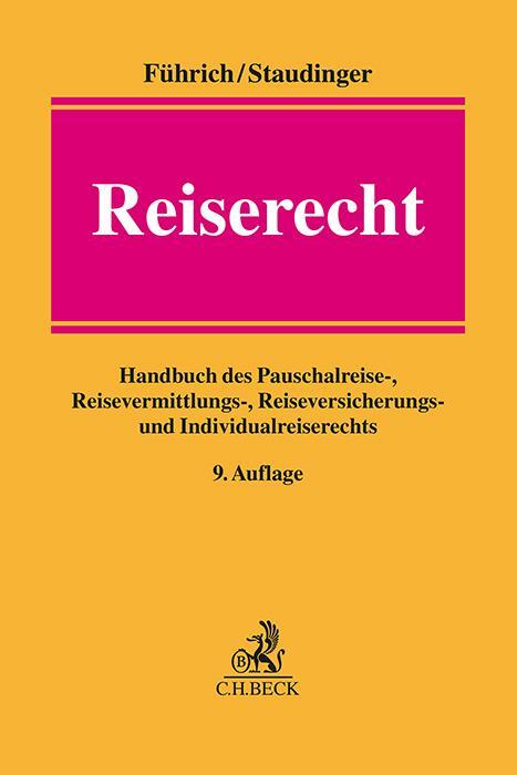 Cover: 9783406786891 | Reiserecht | Ernst Führich (u. a.) | Buch | LXV | Deutsch | 2024