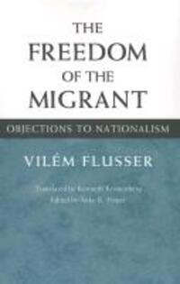 Cover: 9780252079030 | Flusser, V: Freedom of Migrant | Vilem Flusser | Taschenbuch | 2013