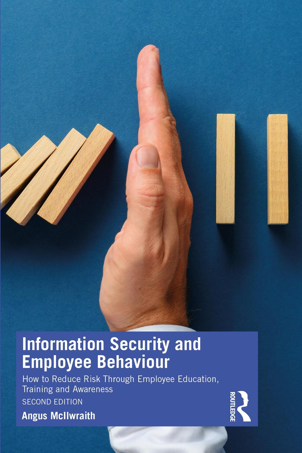 Cover: 9781032055916 | Information Security and Employee Behaviour | Angus McIlwraith | Buch