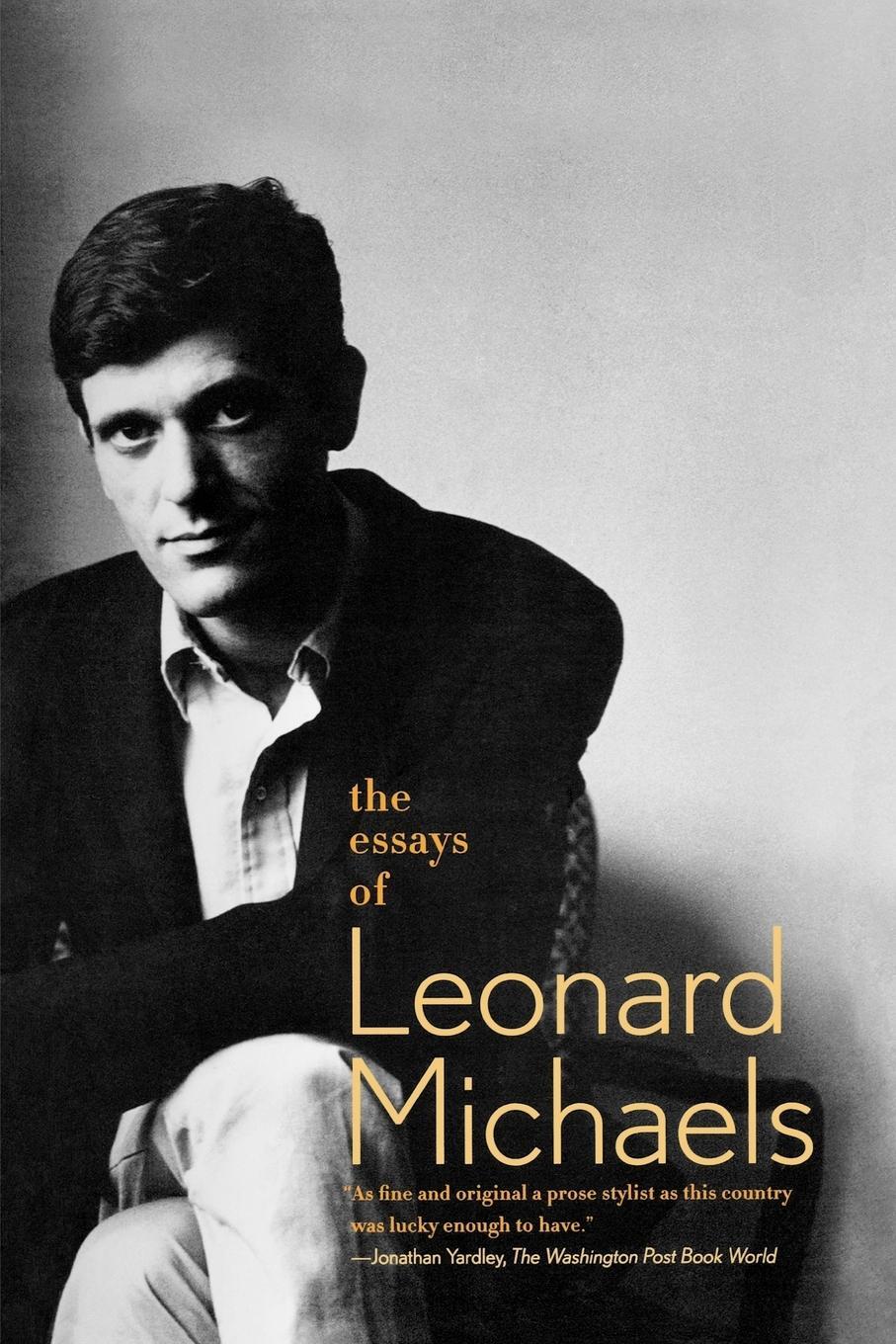 Cover: 9780374532260 | The Essays of Leonard Michaels | Leonard Michaels | Taschenbuch | 2010