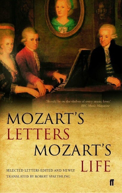Cover: 9780571222926 | Mozart's Letters, Mozart's Life | Selected Letters | Spaethling | Buch