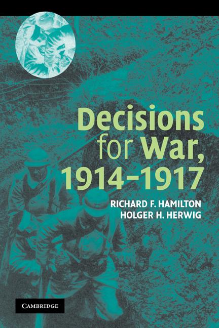 Cover: 9780521545303 | Decisions for War, 1914 1917 | Richard Hamilton (u. a.) | Taschenbuch