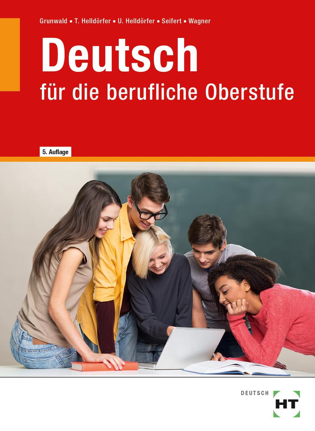 Cover: 9783582639615 | Deutsch | für die berufliche Oberstufe | Karola Grunwald (u. a.)