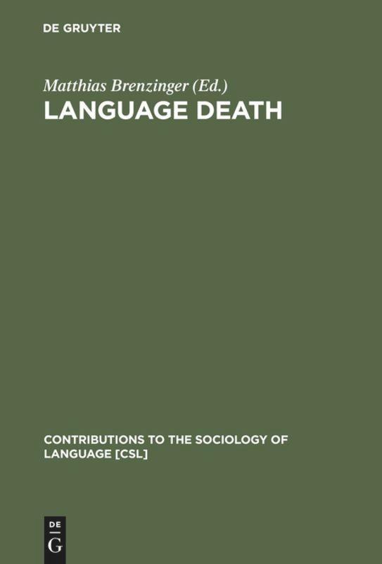 Cover: 9783110134049 | Language Death | Matthias Brenzinger | Buch | ISSN | VIII | Englisch