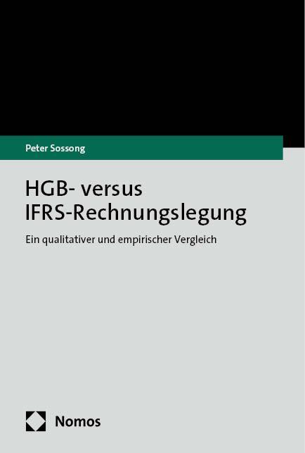 Cover: 9783756016426 | HGB- versus IFRS-Rechnungslegung | Peter Sossong | Taschenbuch | 2024