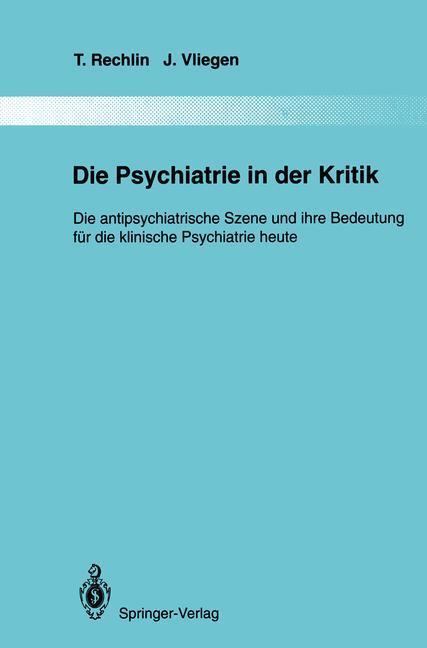 Cover: 9783642790928 | Die Psychiatrie in der Kritik | J. Vliegen (u. a.) | Taschenbuch | VII