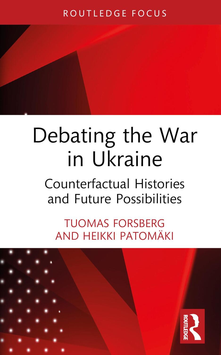 Cover: 9781032450827 | Debating the War in Ukraine | Tuomas Forsberg (u. a.) | Buch | 2022