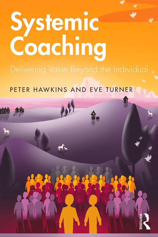 Cover: 9781138322493 | Systemic Coaching | Delivering Value Beyond the Individual | Buch