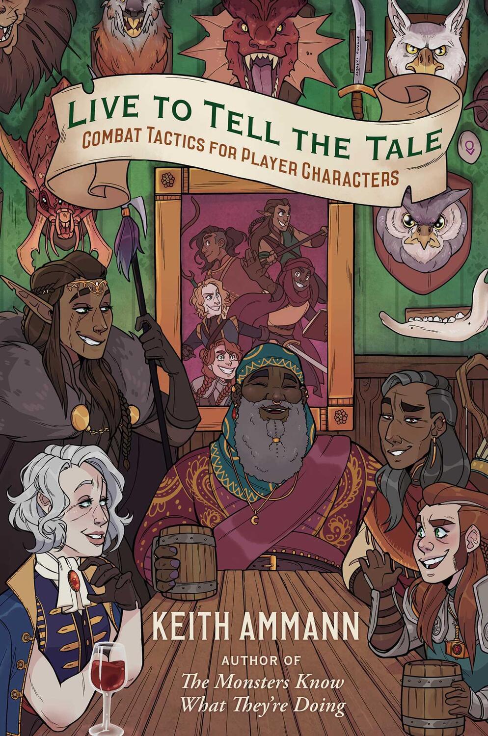 Cover: 9781982122690 | Live to Tell the Tale | Combat Tactics for Player Characters | Ammann