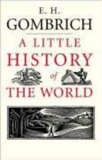 Cover: 9780300108835 | A Little History of the World | E. H. Gombrich | Buch | Englisch