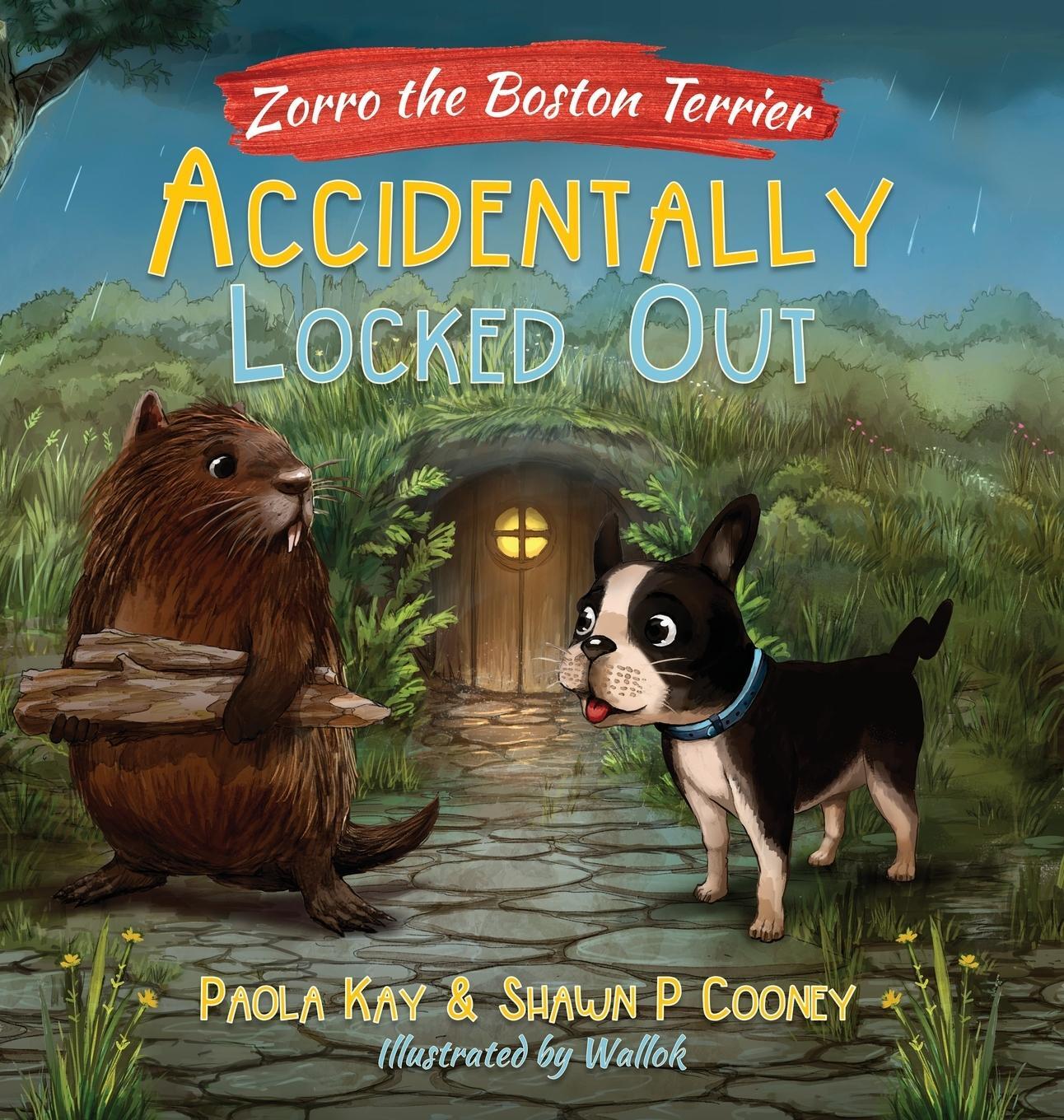 Cover: 9798987993804 | Zorro the Boston Terrier | Accidentally Locked Out | Paola Kay | Buch