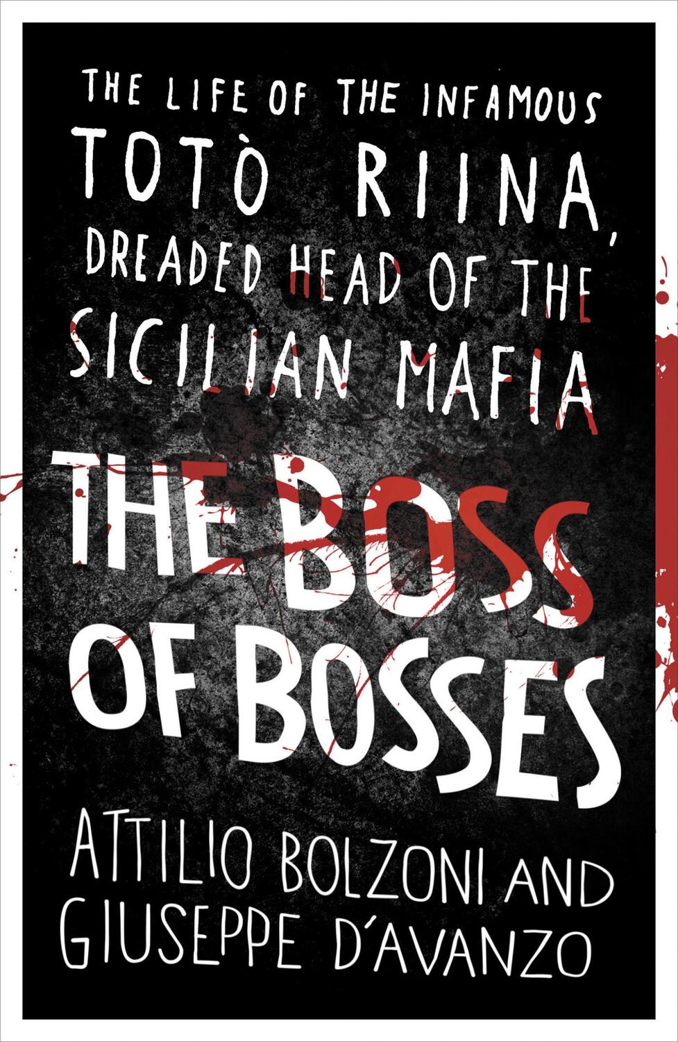 Cover: 9781409153801 | The Boss of Bosses | Attilio Bolzoni (u. a.) | Taschenbuch | 272 S.