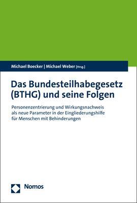 Cover: 9783848781300 | Das Bundesteilhabegesetz (BTHG) und seine Folgen | Boecker (u. a.)