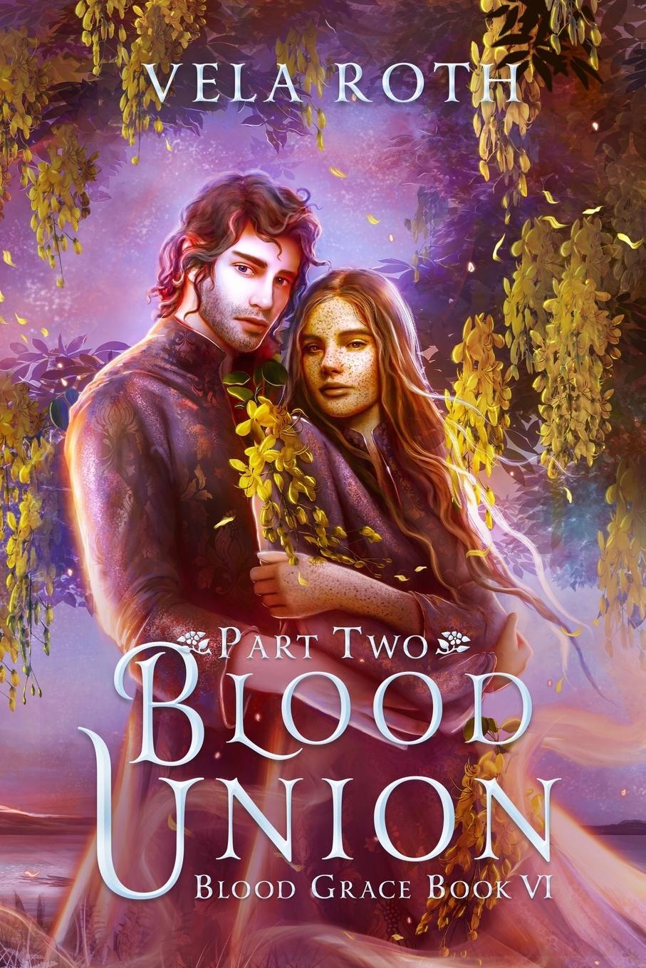 Cover: 9781957040196 | Blood Union Part Two | A Fantasy Romance | Vela Roth | Taschenbuch