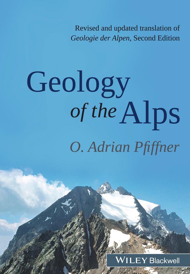 Cover: 9781118708125 | Geology of the Alps | O. Adrian Pfiffner | Taschenbuch | Englisch