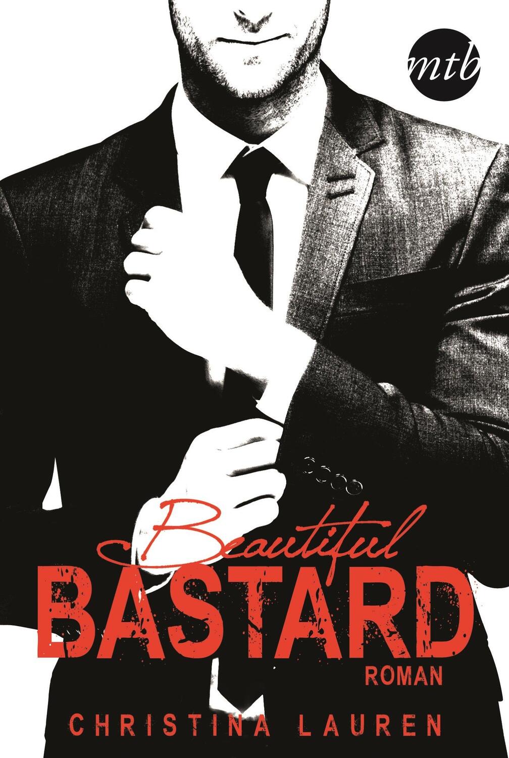 Cover: 9783956490545 | Beautiful Bastard | Christina Lauren | Taschenbuch | Beautiful Bastard