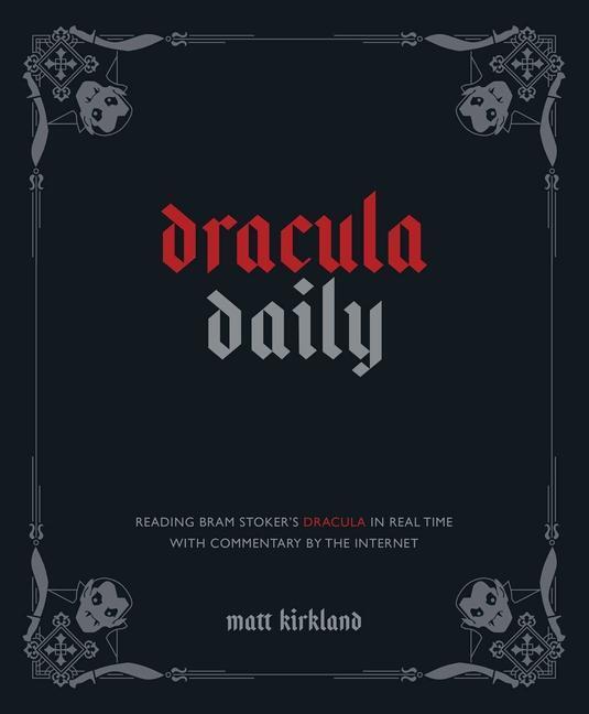 Cover: 9781524884703 | Dracula Daily | Matt Kirkland | Buch | Englisch | 2023