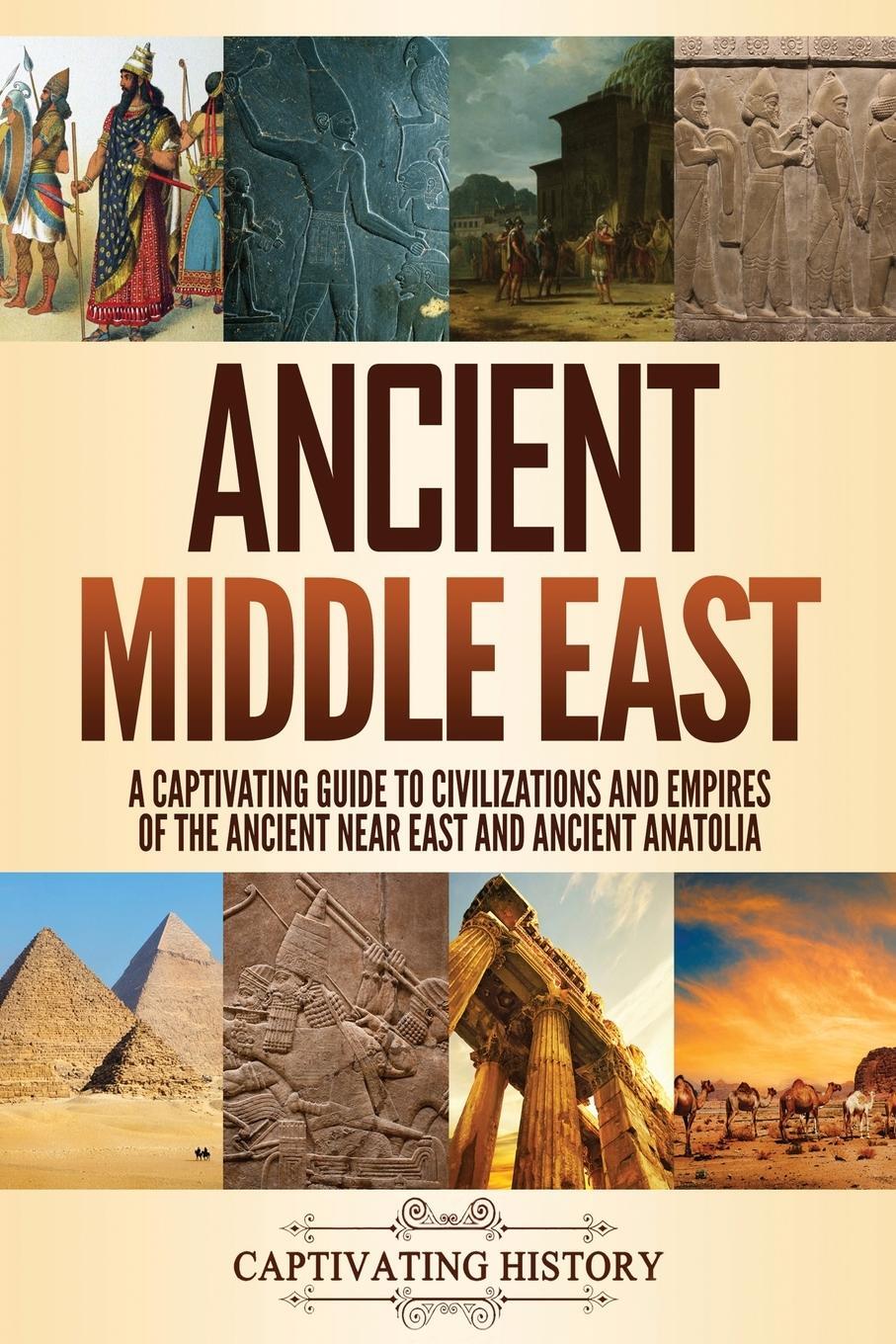 Cover: 9781647489670 | Ancient Middle East | Captivating History | Taschenbuch | Paperback