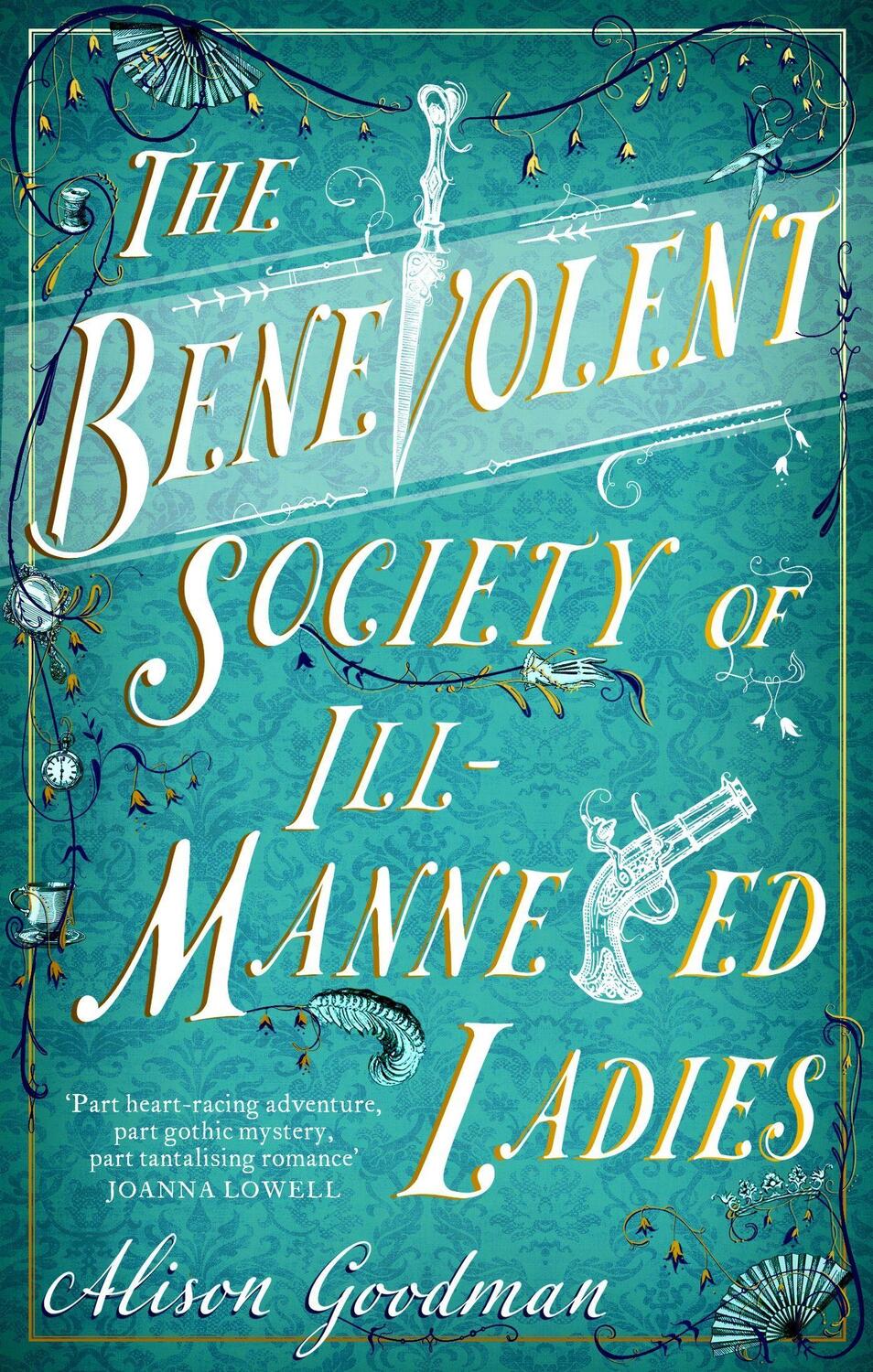 Cover: 9780349432830 | The Benevolent Society of Ill-Mannered Ladies | Alison Goodman | Buch