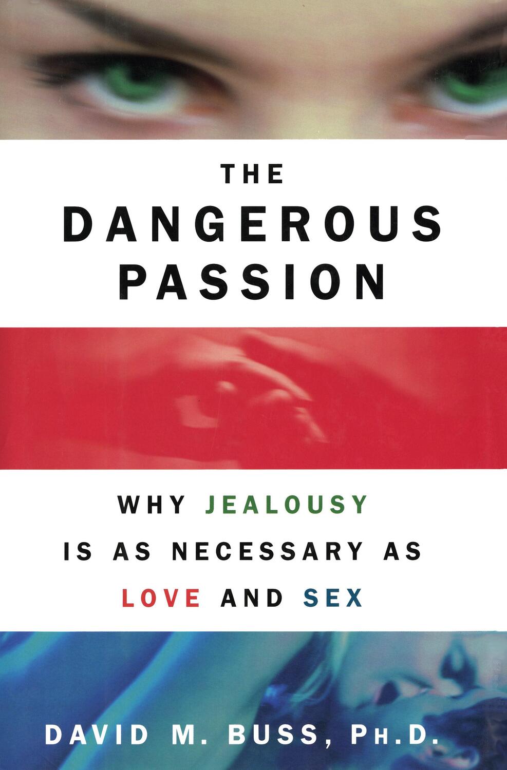 Cover: 9781451673135 | Dangerous Passion | David M. Buss | Taschenbuch | Englisch | 2011