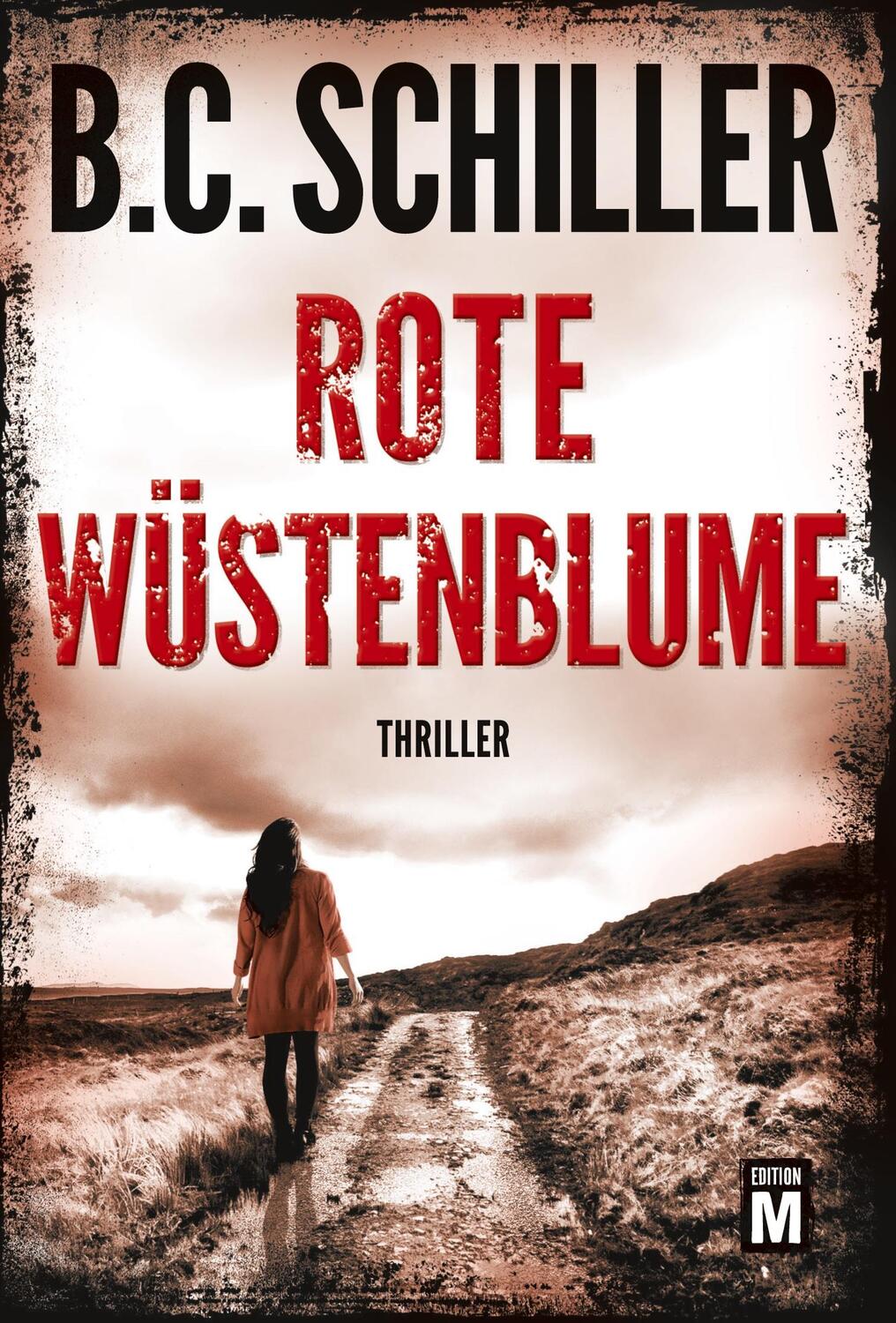 Cover: 9782496701678 | Rote Wüstenblume | B. C. Schiller | Taschenbuch | David Stein | 2019