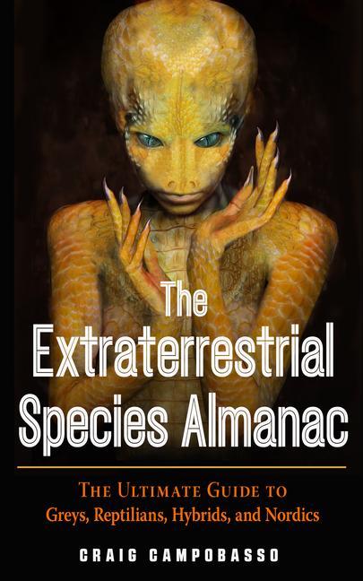 Cover: 9781590033043 | The Extraterrestrial Species Almanac | Craig Campobasso | Taschenbuch