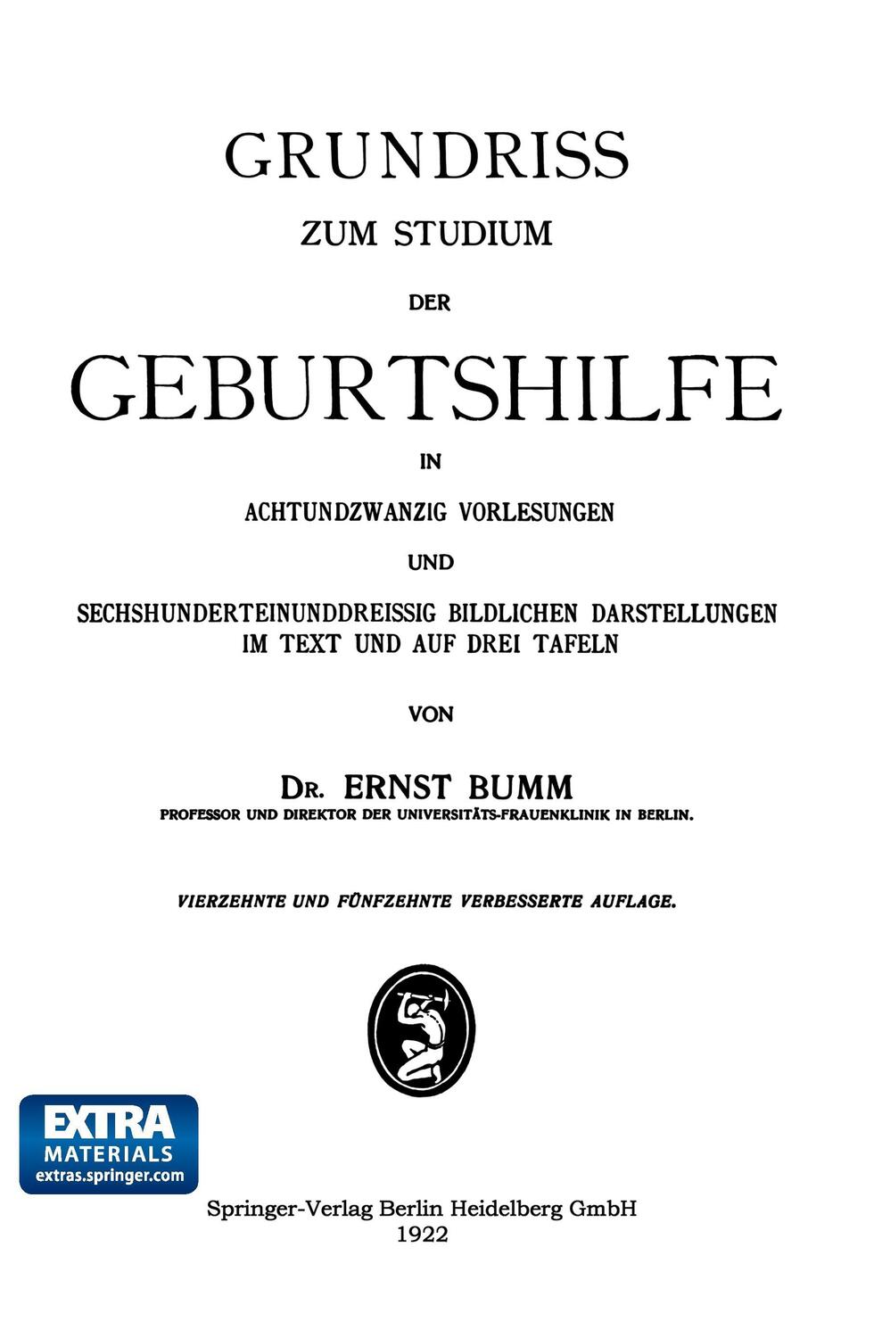 Cover: 9783662298305 | Grundriss zum Studium der Geburtshilfe, in 28 Vorlesungen u. 631...