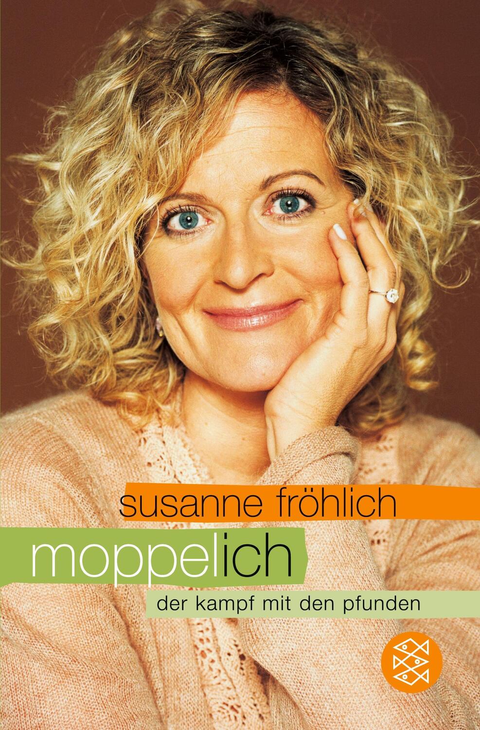Cover: 9783596163397 | Moppel-Ich | Der Kampf mit den Pfunden | Susanne Fröhlich | Buch