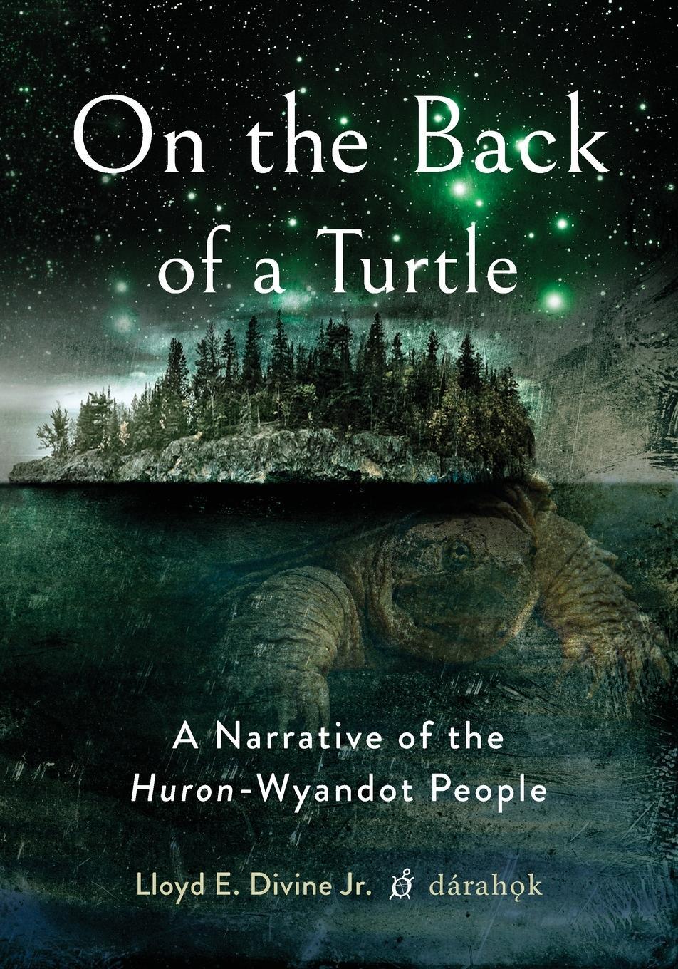 Cover: 9780814255148 | On the Back of a Turtle | A Narrative of the Huron-Wyandot People