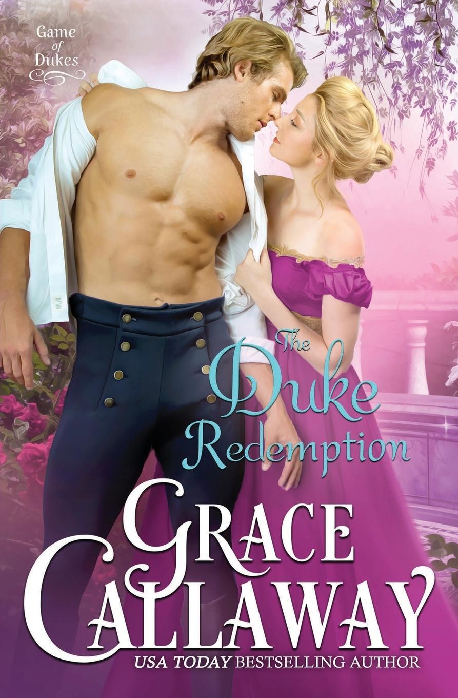 Cover: 9781939537423 | The Duke Redemption | Grace Callaway | Taschenbuch | Game of Dukes
