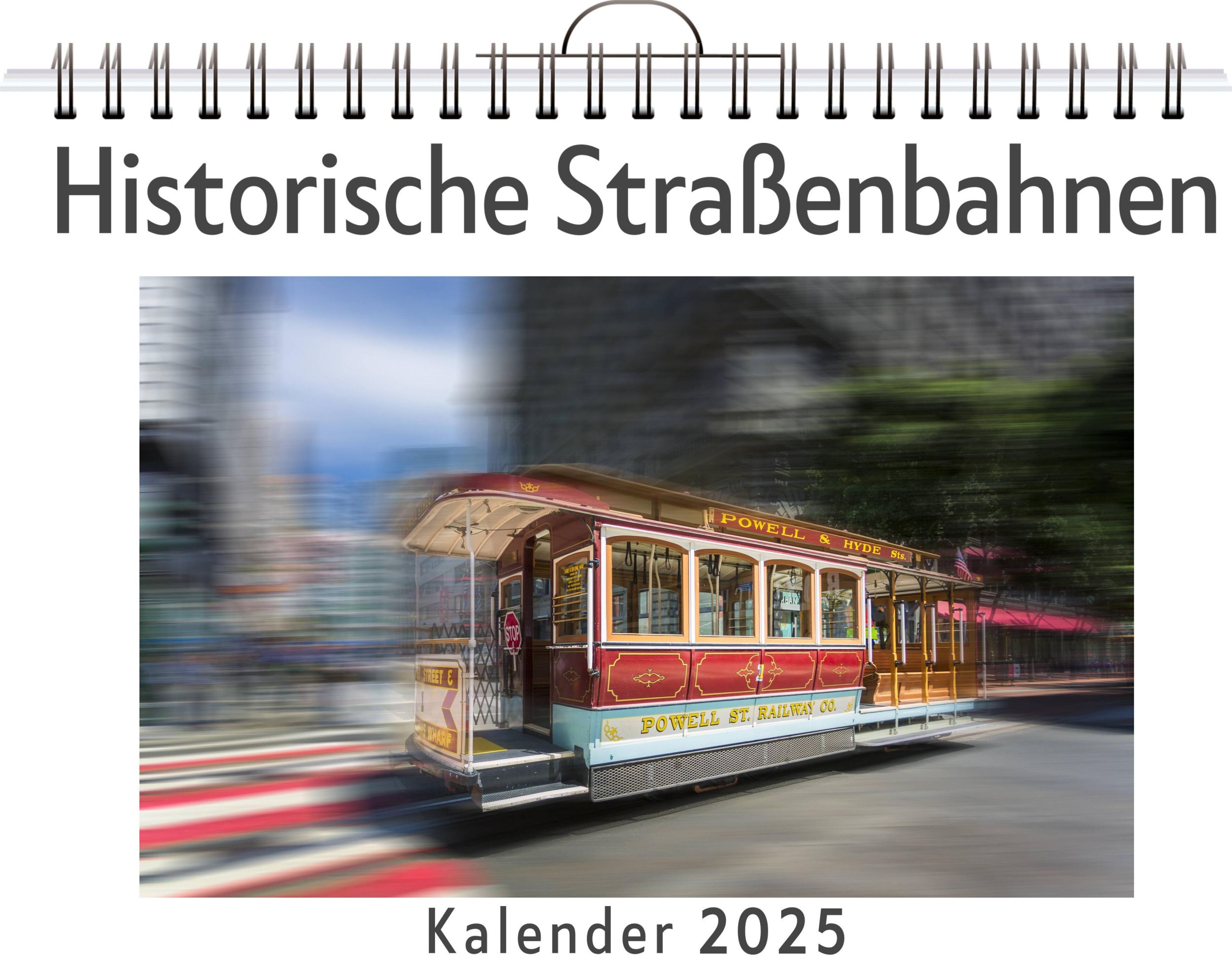 Cover: 9783759122452 | Historische Straßenbahnen - (Wandkalender 2025, Kalender DIN A4...