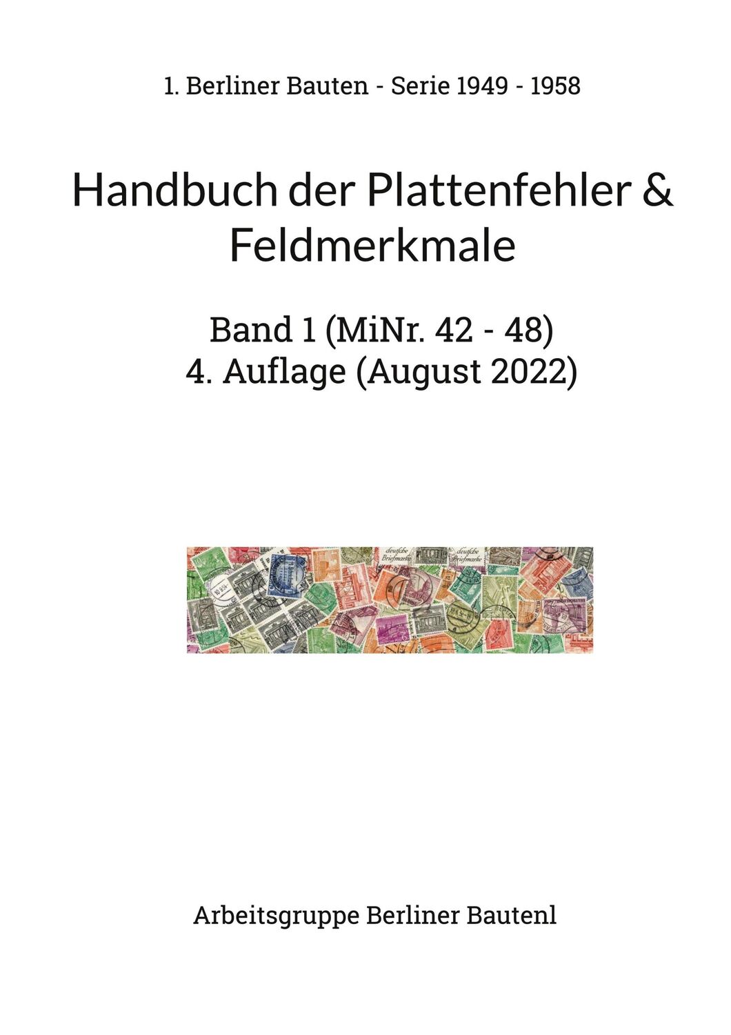 Cover: 9783739241890 | Handbuch der Plattenfehler + Feldmerkmale (MiNr. 42 - 48) | I | Buch