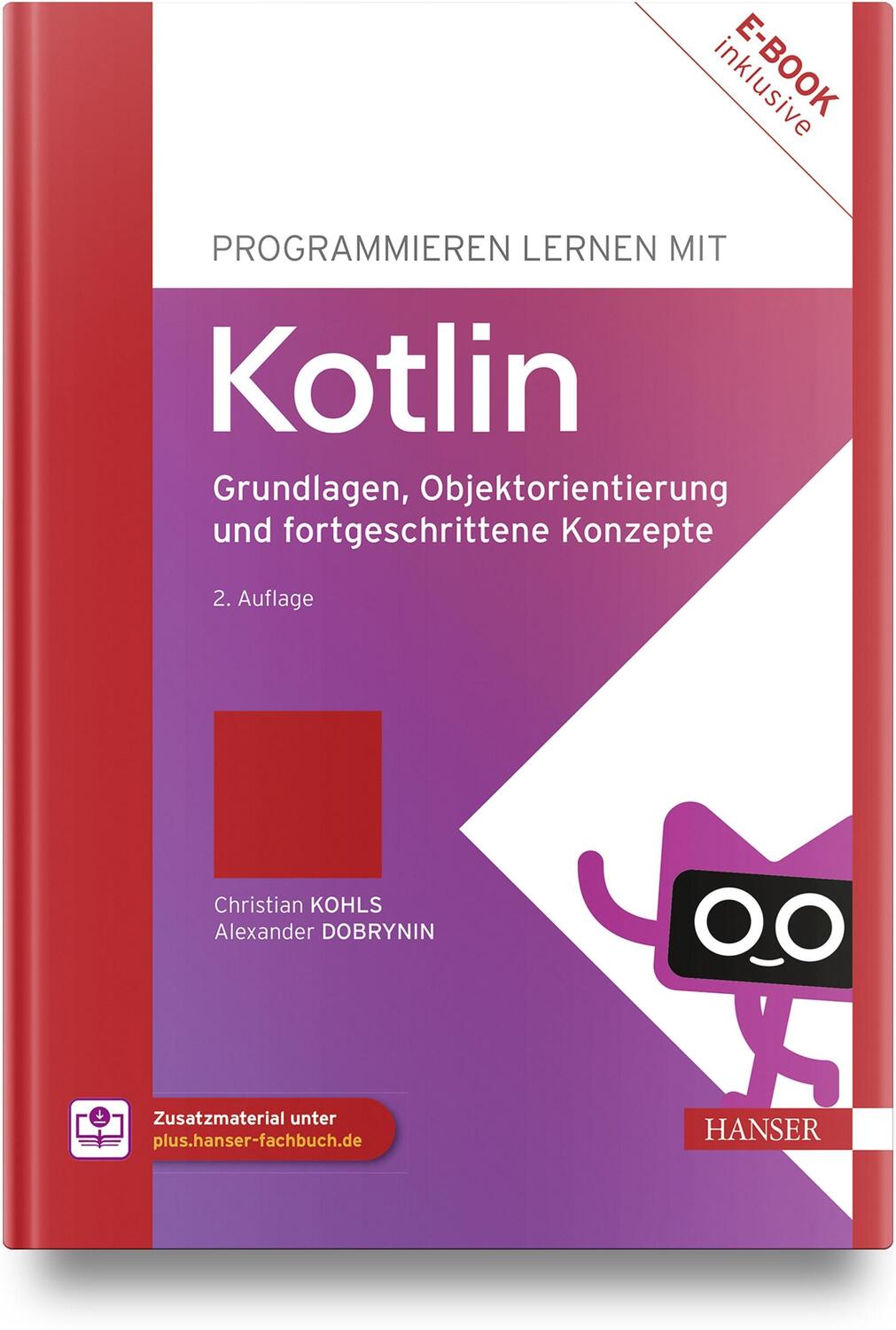 Cover: 9783446477124 | Programmieren lernen mit Kotlin | Christian Kohls (u. a.) | Bundle