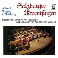 Cover: 4010072745156 | Salzburger Adventsingen Historische Aufn | T. /Waggerl Reiser | CD