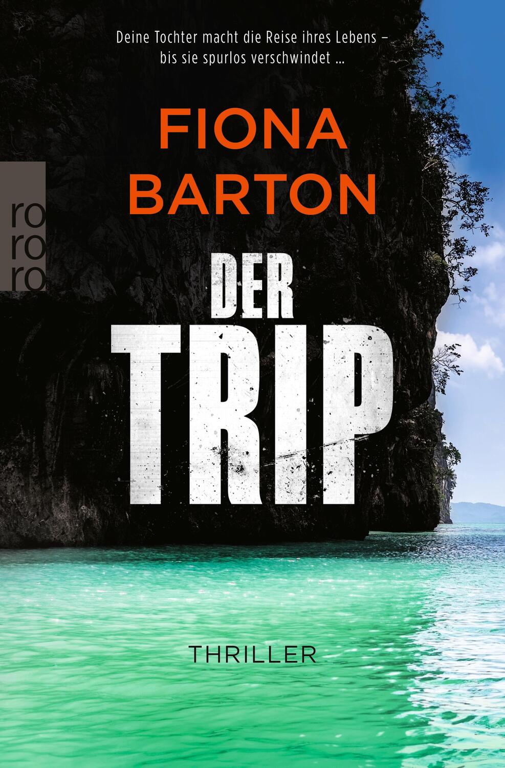 Cover: 9783499001604 | Der Trip | Fiona Barton | Taschenbuch | Detective Bob Sparkes | 2021